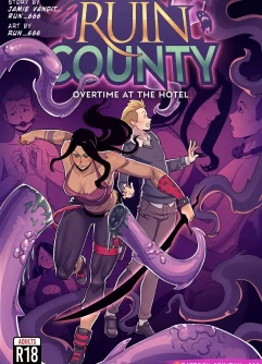 Ruin County: Overtime At The Hotel