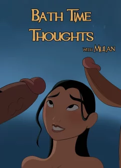 Bath Time Thoughts With Mulan