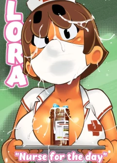 Lora: Nurse For The Day